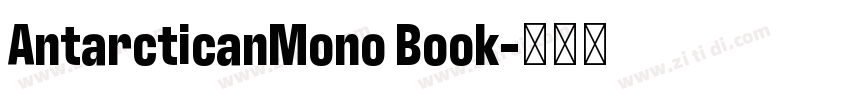 AntarcticanMono Book字体转换